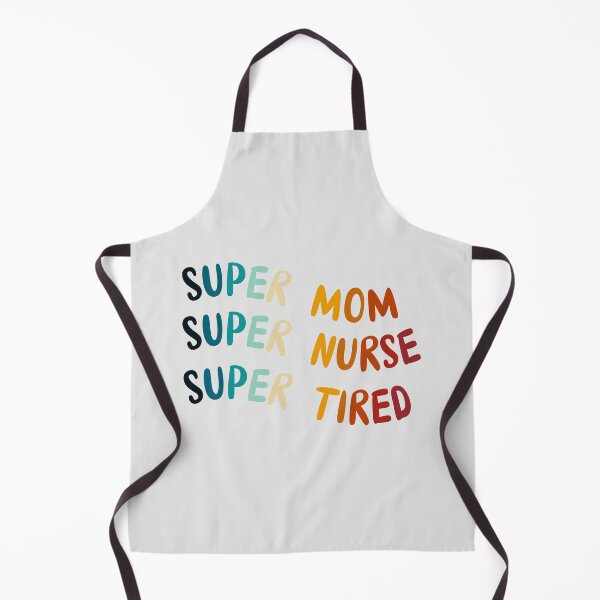 Item preview, Super Mom Super Nurse Super Tired designed and sold by KeekStudio.