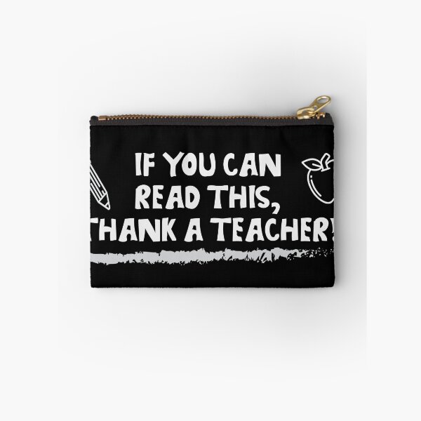 Item preview, If You Can Read This, Thank a Teacher designed and sold by WilsonCreekArts.