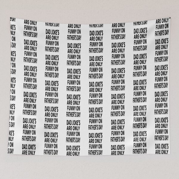 Item preview,  Dad Jokes Are Only Funny On Fathers Day designed and sold by DARBOL-DESIGN.