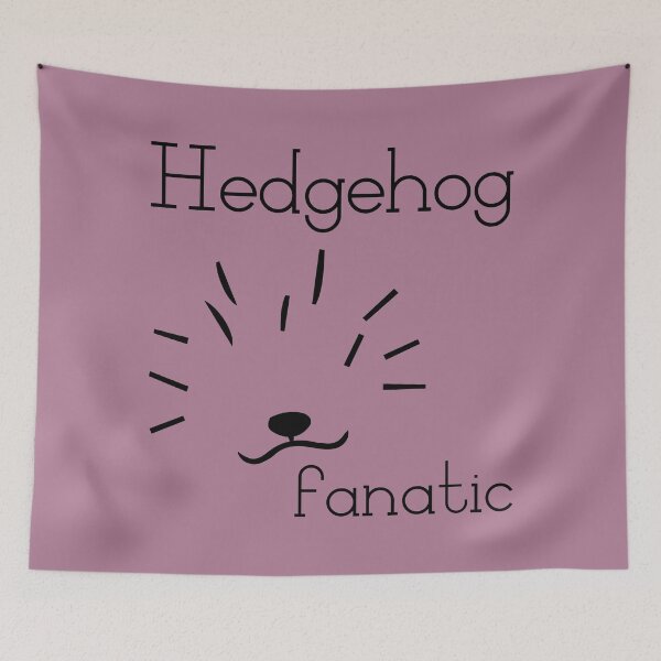 Item preview, HEDGEHOG FANATIC designed and sold by MysticPotato.