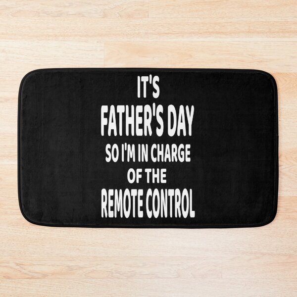 Item preview, Its Fathes Day So Im In Charge Of The Remote Control designed and sold by DARBOL-DESIGN.