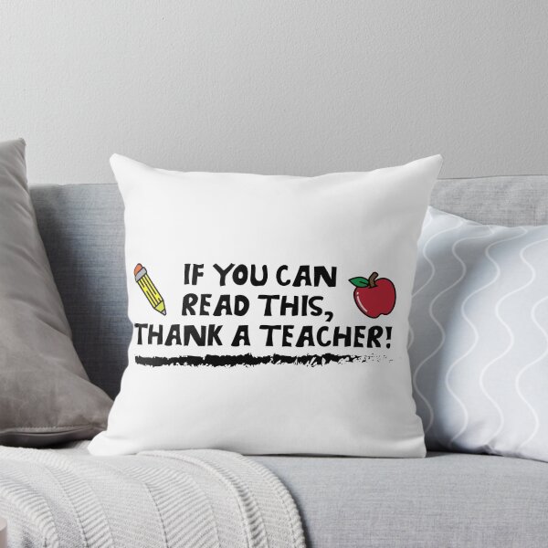 Item preview, If You Can Read This, Thank a Teacher designed and sold by WilsonCreekArts.