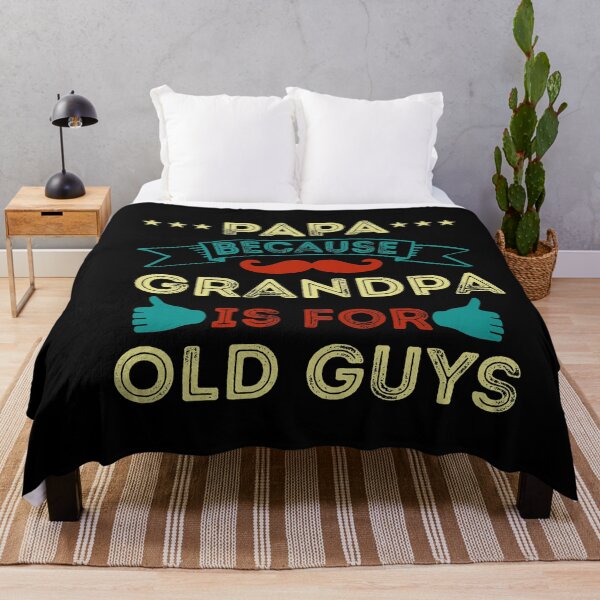 Item preview, papa because grandpa is for old guys, best fathers day gifts for new dads, gifts for dad who wants nothing designed and sold by PRINTED ..
