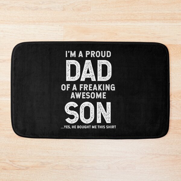 Item preview, I M A Proud Dad Of A Freaking Awesome Son  - Fathers Day Gift designed and sold by DiogoCalheiros.