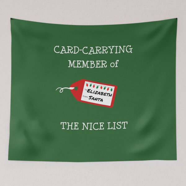 Artikelvorschau, ELIZABETH - Card-Carrying Member of The Nice List entworfen und verkauft von IzzyDee-Designs.