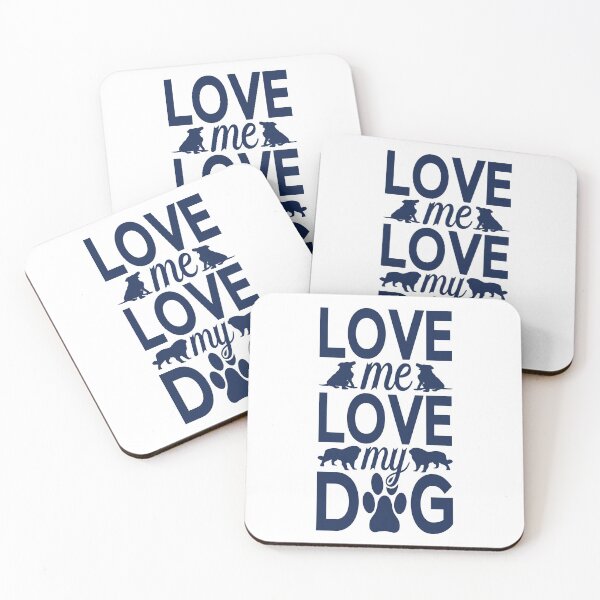 Item preview, Love Me Love MY Dog - Quotes About Dogs designed and sold by VikGen.