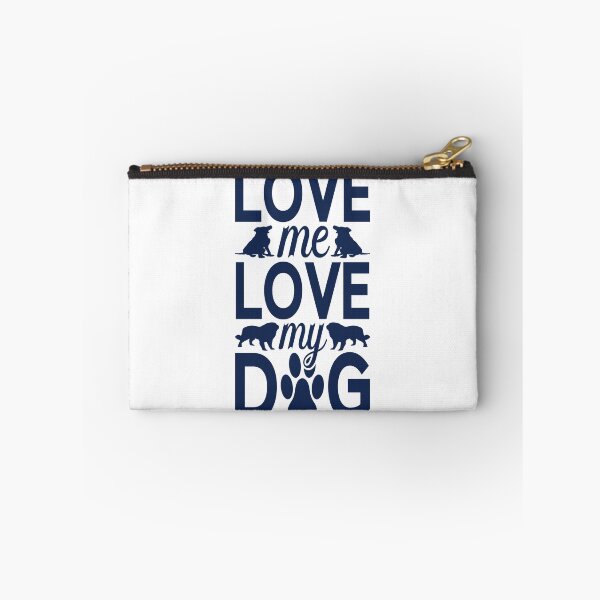 Item preview, Love Me Love MY Dog - Quotes About Dogs designed and sold by VikGen.