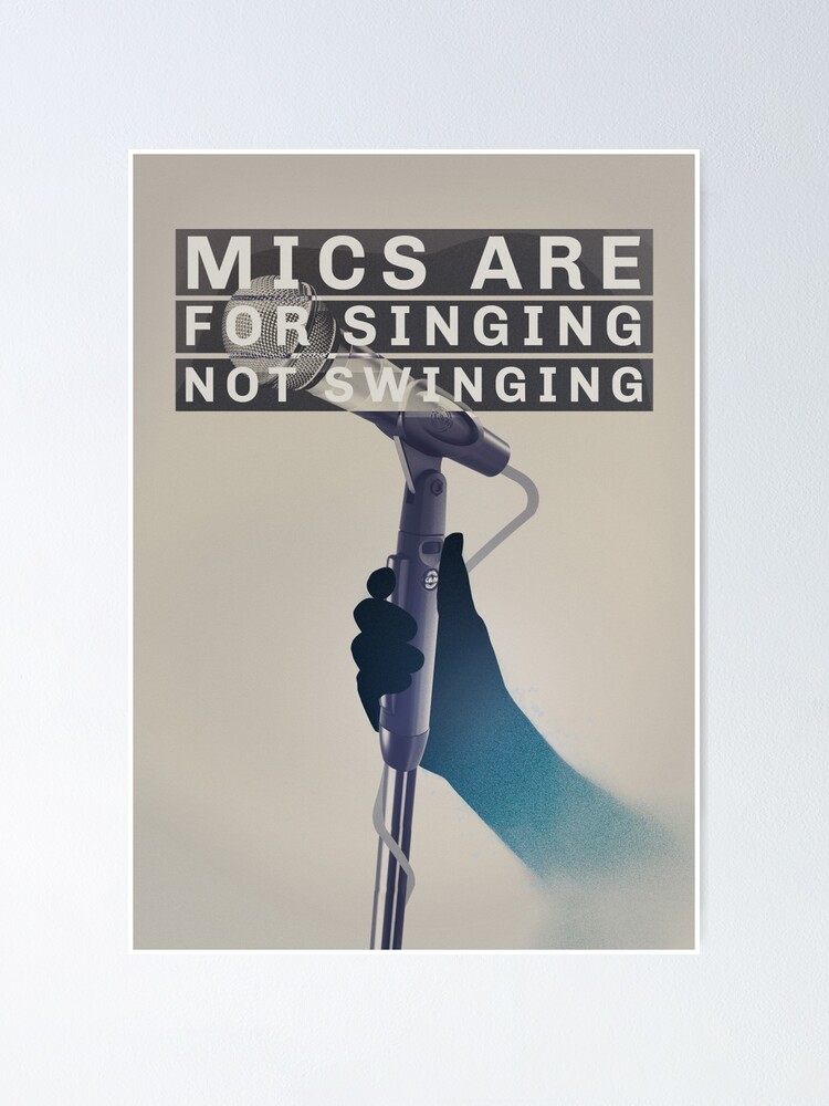 Póster «Nuevo cartel de "Mics Are For Singing" (Banda)» de Sorrenn