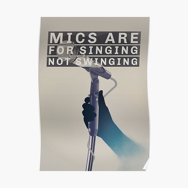 Póster «Nuevo cartel de "Mics Are For Singing" (Banda)» de Sorrenn
