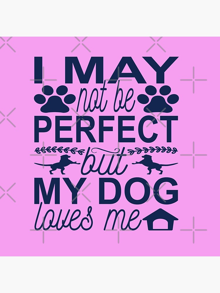 I May Not Be Perfect Tote Bag I May Not Be Perfect Tote Bag