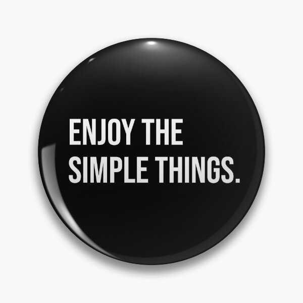Item preview, Enjoy the simple things designed and sold by mikeldabbah.