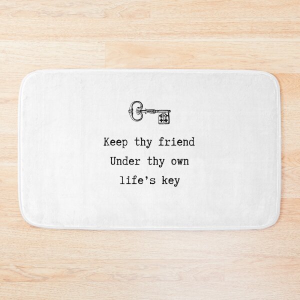 Item preview, Keep thy friend Under thy own life’s key Shakespeare Quote Theatre designed and sold by violet-hope.