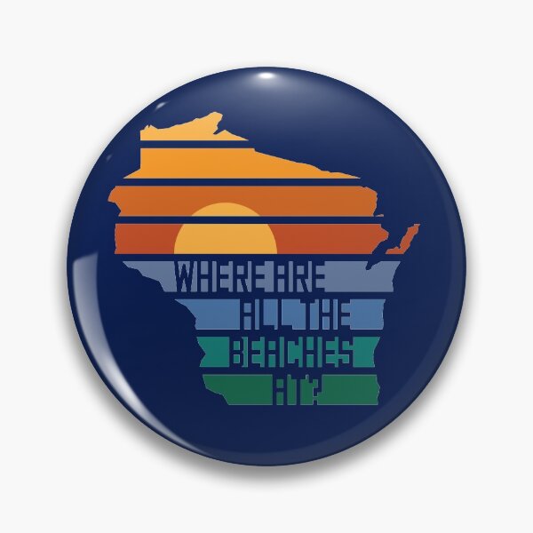 Item preview, Wisconsin Where are all the beached at? designed and sold by gstrehlow2011.