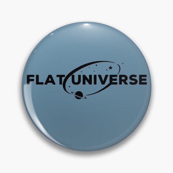 Item preview, Flat Universe Society, Earth is Round Universe is Flat designed and sold by Chelsealuv Krigbaum.