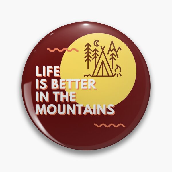 Item preview, Life Is Better In The Mountains designed and sold by Red-ElYoubi.