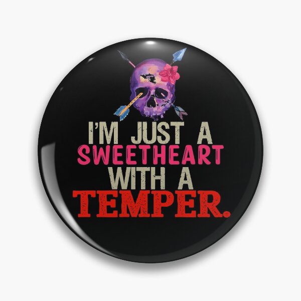 Item preview, Just a sweetheart with a temper  designed and sold by Monkey204.
