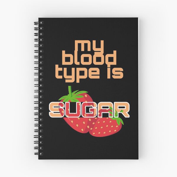 Item preview, my blood type is sugar. strawberry, diabetes designed and sold by doctors-apparel.