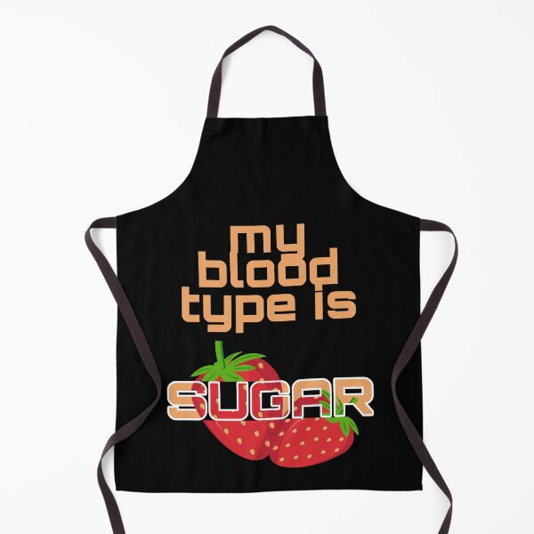 Item preview, my blood type is sugar. strawberry, diabetes designed and sold by doctors-apparel.
