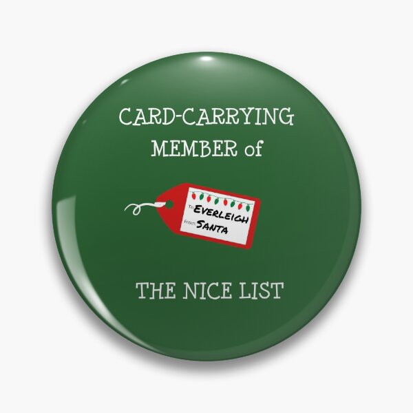 Item preview, EVERLEIGH -Card-Carrying Member of The Nice List designed and sold by IzzyDee-Designs.