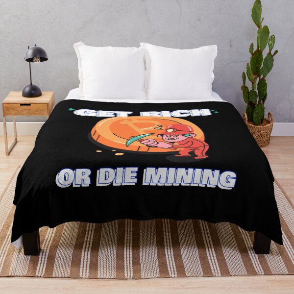 Item preview, Bitcoin Miners Unite: Get Rich or Die Mining designed and sold by friendlyspoon.