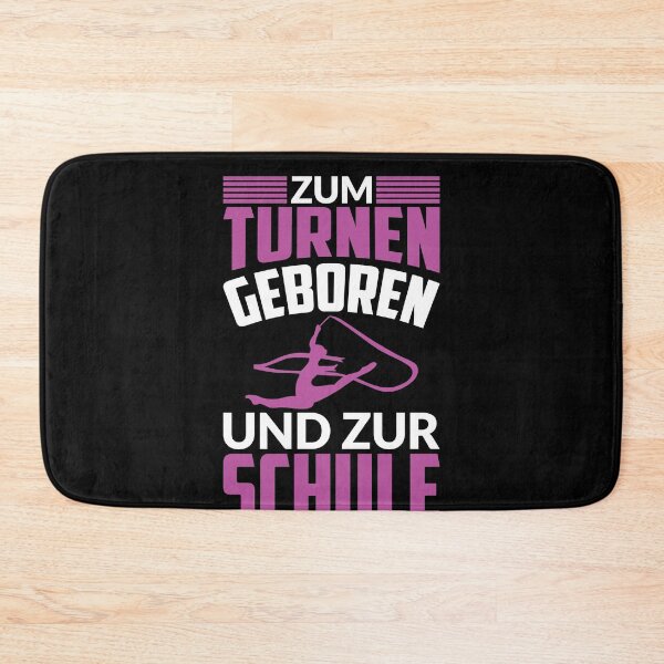 Item preview, ZUM TURNEN GEBOREN UND ZUR SCHULE GEZWUNGEN designed and sold by Spirit-Designs.
