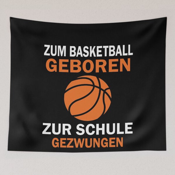Item preview, Zum Basketball geboren zur Schule gezwungen designed and sold by Spirit-Designs.