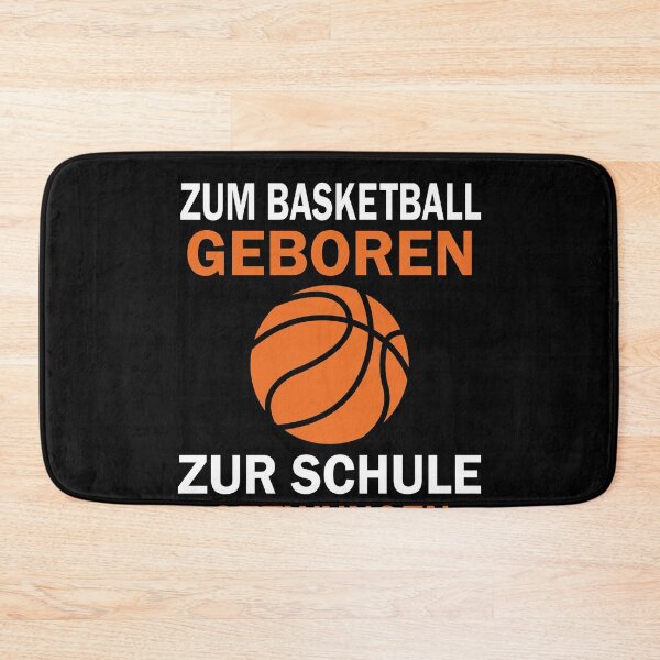 Item preview, Zum Basketball geboren zur Schule gezwungen designed and sold by Spirit-Designs.