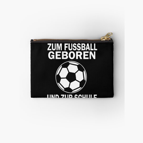 Item preview, ZUM FUSSBALL GEBOREN UND ZUR SCHULE GEZWUNGEN designed and sold by Spirit-Designs.