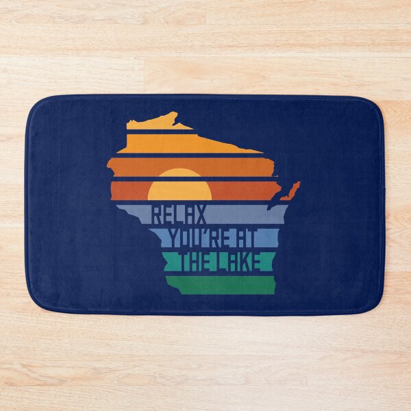 Item preview, Wisconsin Relax You're at the Lake designed and sold by gstrehlow2011.
