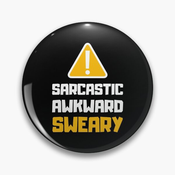 Item preview, Warning: Sarcastic Awkward Sweary, Socially Awkward designed and sold by daguilon.