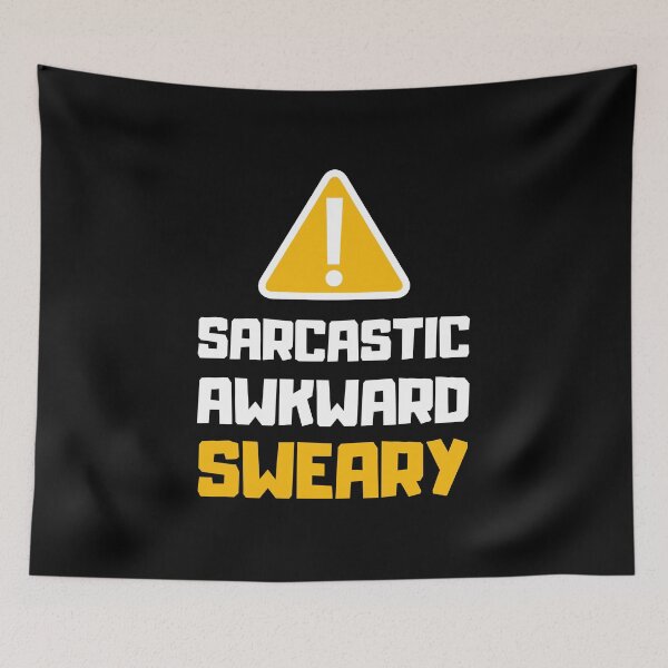 Item preview, Warning: Sarcastic Awkward Sweary, Socially Awkward designed and sold by daguilon.