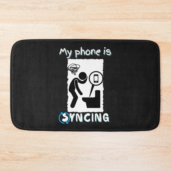 Item preview, My Phone is Syncing - Funny Pun designed and sold by BaldingSnail.