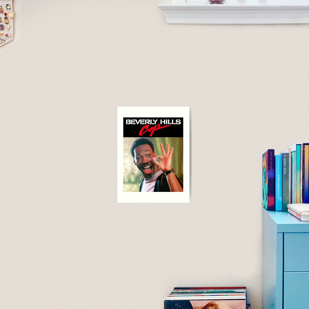 Beverly Hills Cop Axel Foley A Ok Art Print By Icepatrol Redbubble