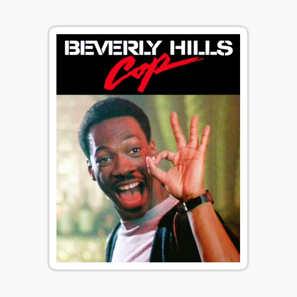 Beverly Hills Cop - Axel Foley A-OK Sticker