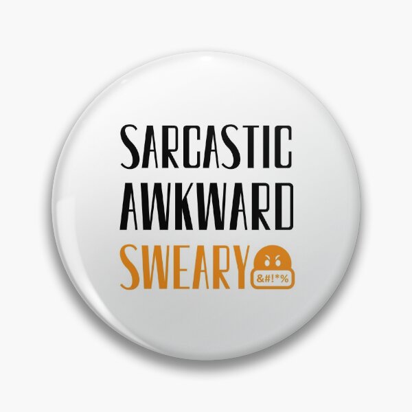 Item preview, Sarcastic Awkward Sweary, Swear Words, Sarcasm designed and sold by daguilon.