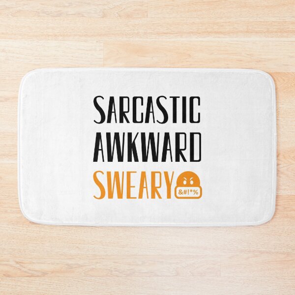 Item preview, Sarcastic Awkward Sweary, Swear Words, Sarcasm designed and sold by daguilon.