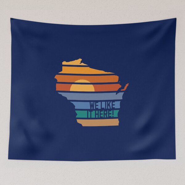 Item preview, Wisconsin WE LIKE IT HERE! designed and sold by gstrehlow2011.
