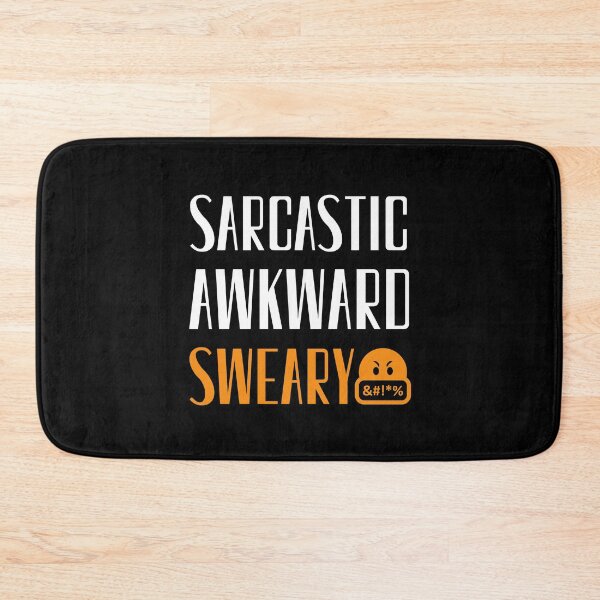 Item preview, Sarcastic Awkward Sweary, Socially Awkward, Antisocial, Swear Word designed and sold by daguilon.