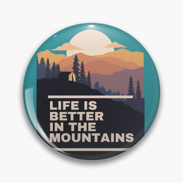 Item preview, Life Is Better In The Mountains designed and sold by Red-ElYoubi.
