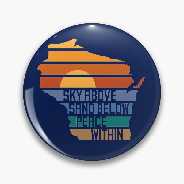 Item preview, Wisconsin Sky Above Sand Below Peace Within designed and sold by gstrehlow2011.