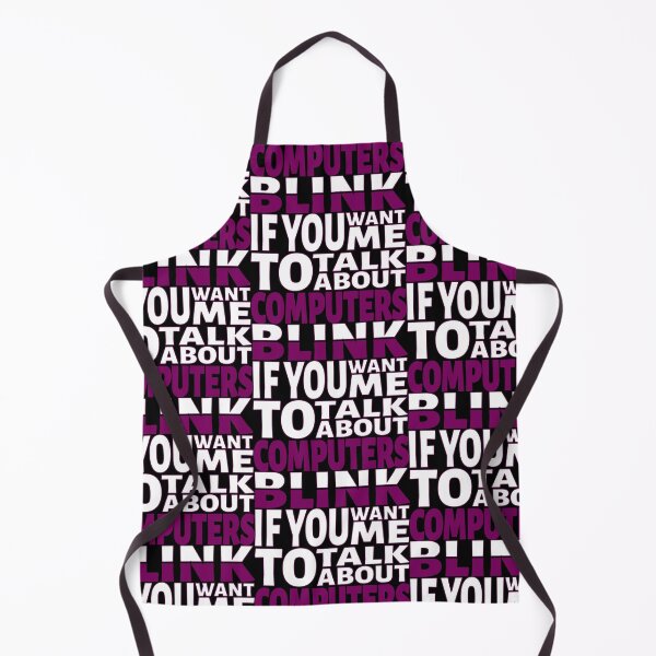Item preview, Blink if you want me to talk about Computers. designed and sold by BLACKSUN-SHOP.