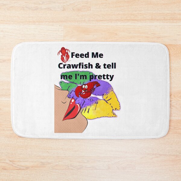 Item preview, Feed me Crawfish designed and sold by speakupandshine.