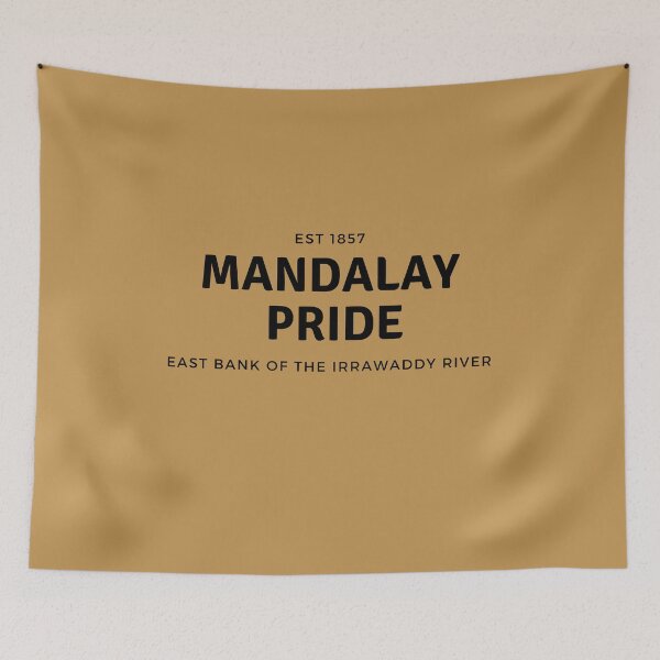 Item preview, Mandalay Pride Myanmar designed and sold by Myōhō Print Co..