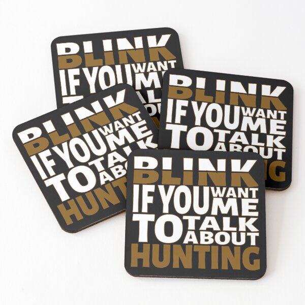 Item preview, Blink if you want me to talk about Hunting. designed and sold by BLACKSUN-SHOP.