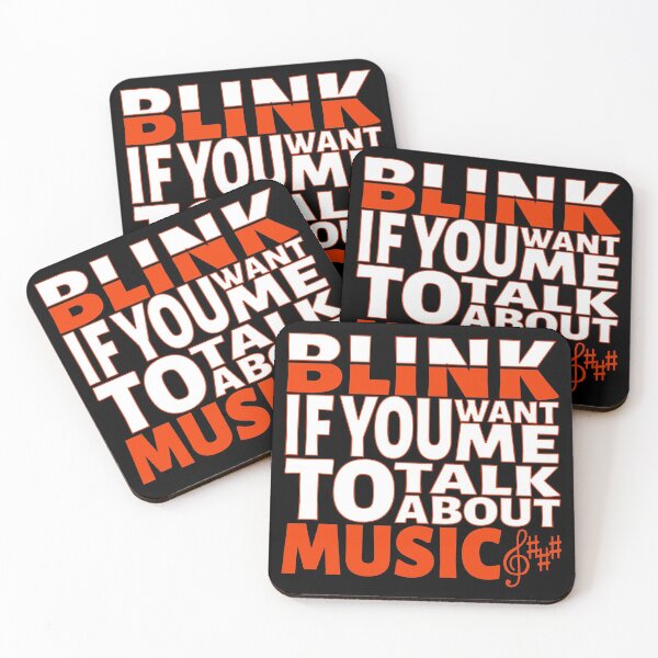 Item preview, Blink if you want me to talk about Music. designed and sold by BLACKSUN-SHOP.