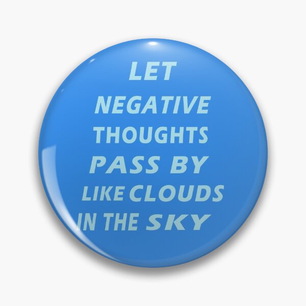 Item preview, Let Negative Thoughts Pass by Like Clouds in The Sky - Inspirational  designed and sold by Yasmine khalifa.
