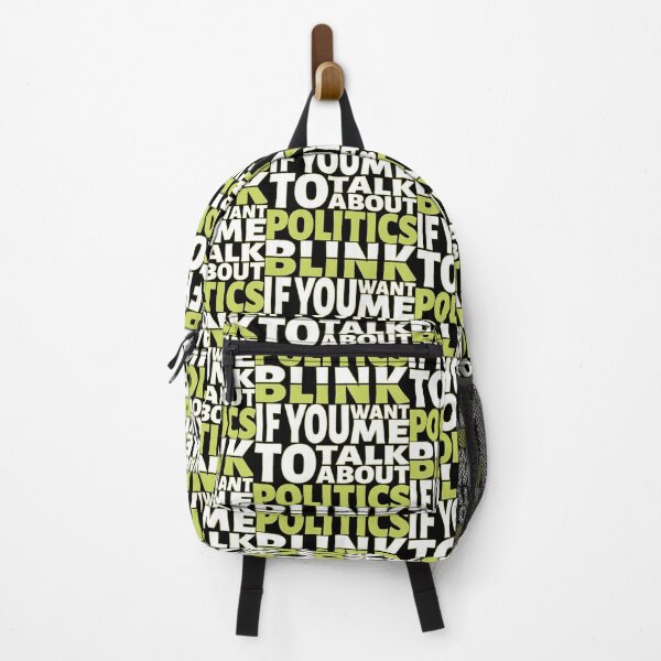 Item preview, Blink if you want me to talk about Politics. designed and sold by BLACKSUN-SHOP.