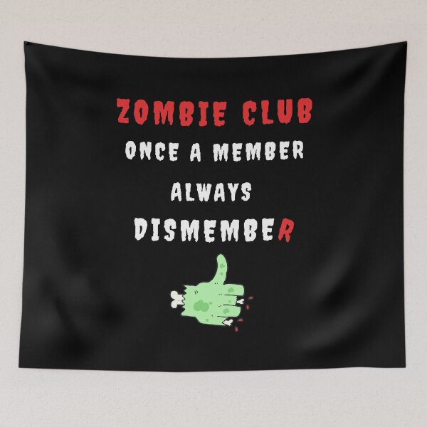 Item preview, Zombie Club Once a member always dismember designed and sold by For the love of Pixels.