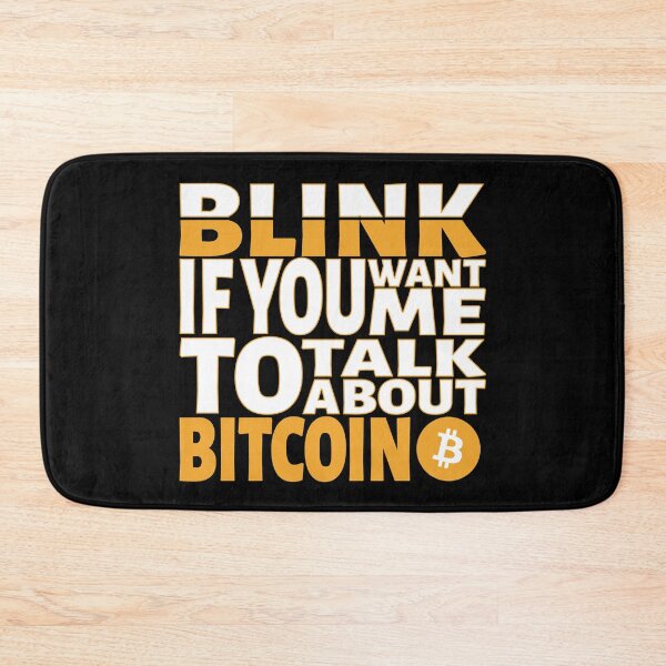Item preview, Blink if you want me to talk about Bitcoin. designed and sold by BLACKSUN-SHOP.