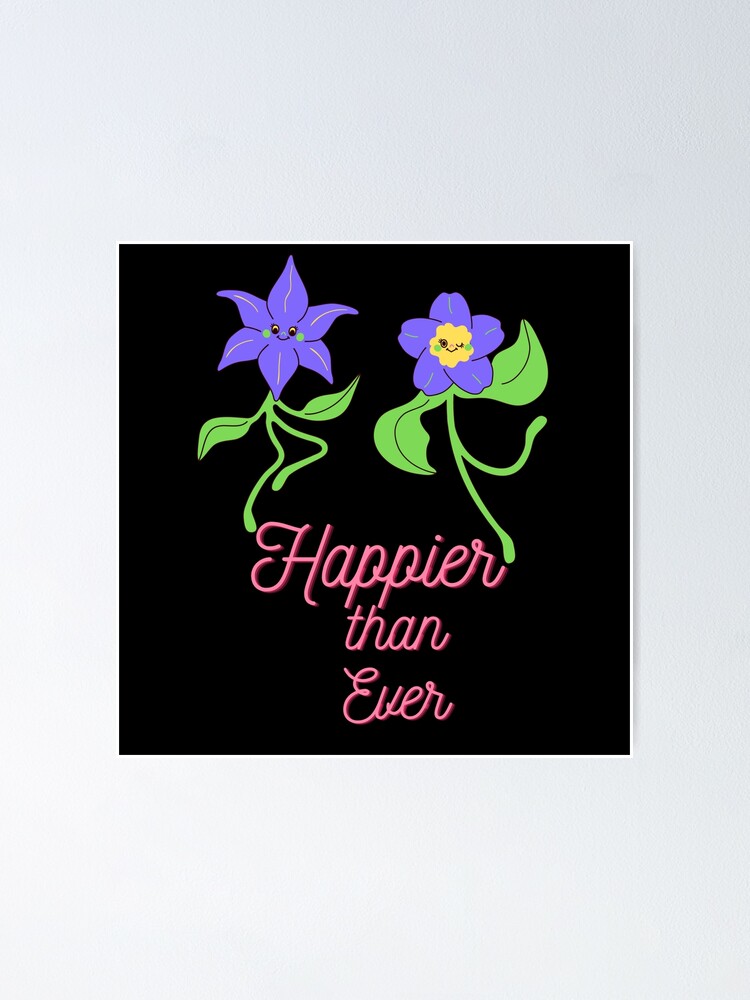 "Billie Eilish glücklicher als je zuvor" Poster von SONII18 Redbubble